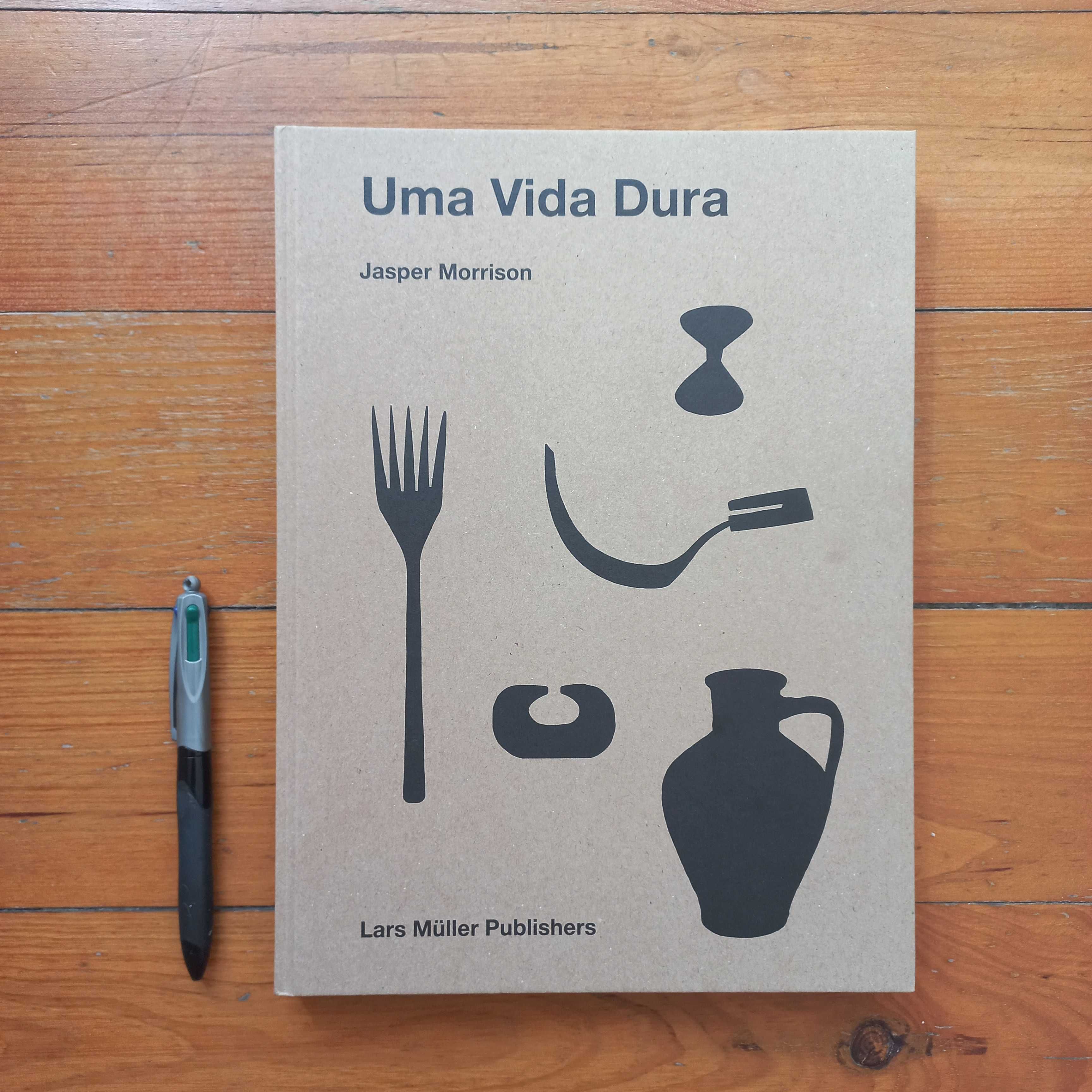 Uma vida dura Jasper Morrison