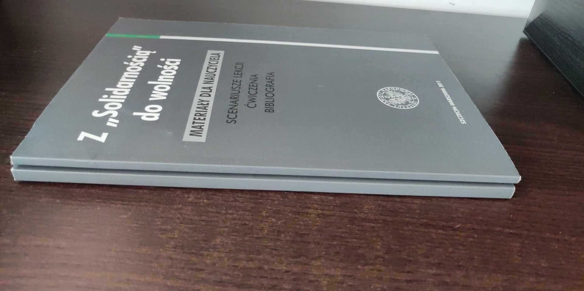 Z "Solidarnością" do wolności - Materiały dla ucznia i nauczyciela