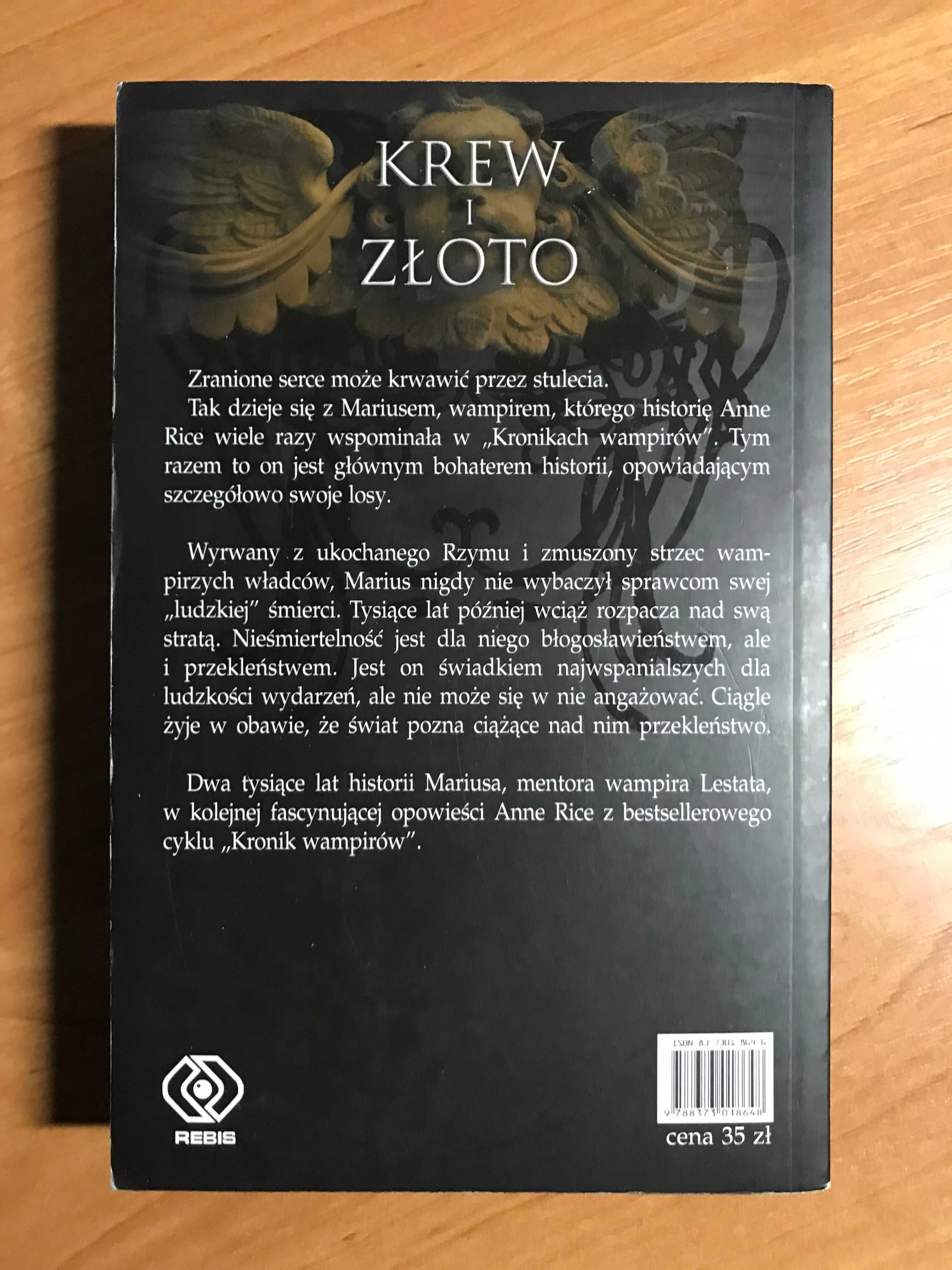 Anne Rice - Kroniki Wampirów - Krew i złoto - Wywiad z wampirem