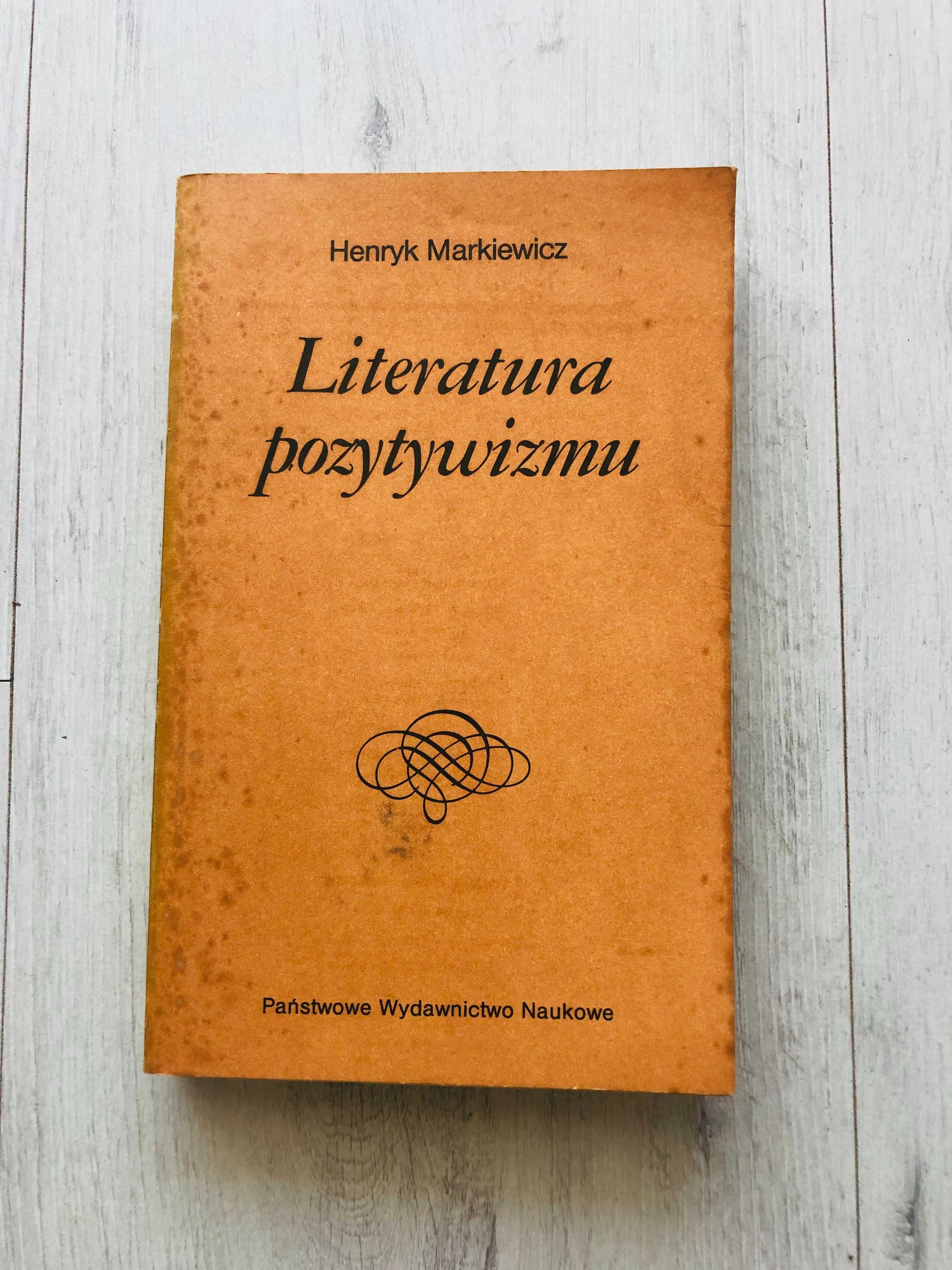 Książka Literatura pozytywizmu Henryk Markiewicz