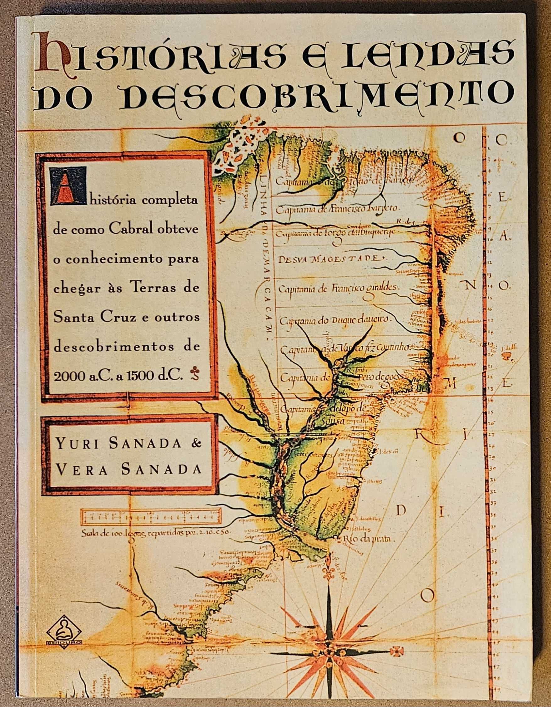 Livro Histórias e Lendas do Descobrimento - Yuri Sanada e Vera Sanada