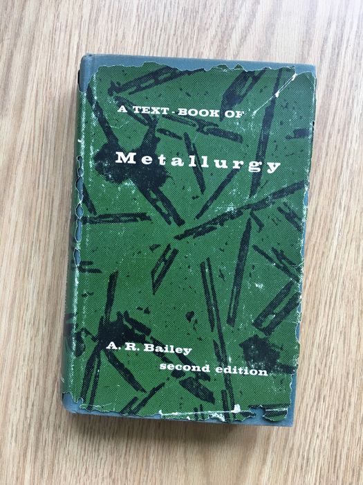 A Text-Book of Metallurgy - A. R. Bailey