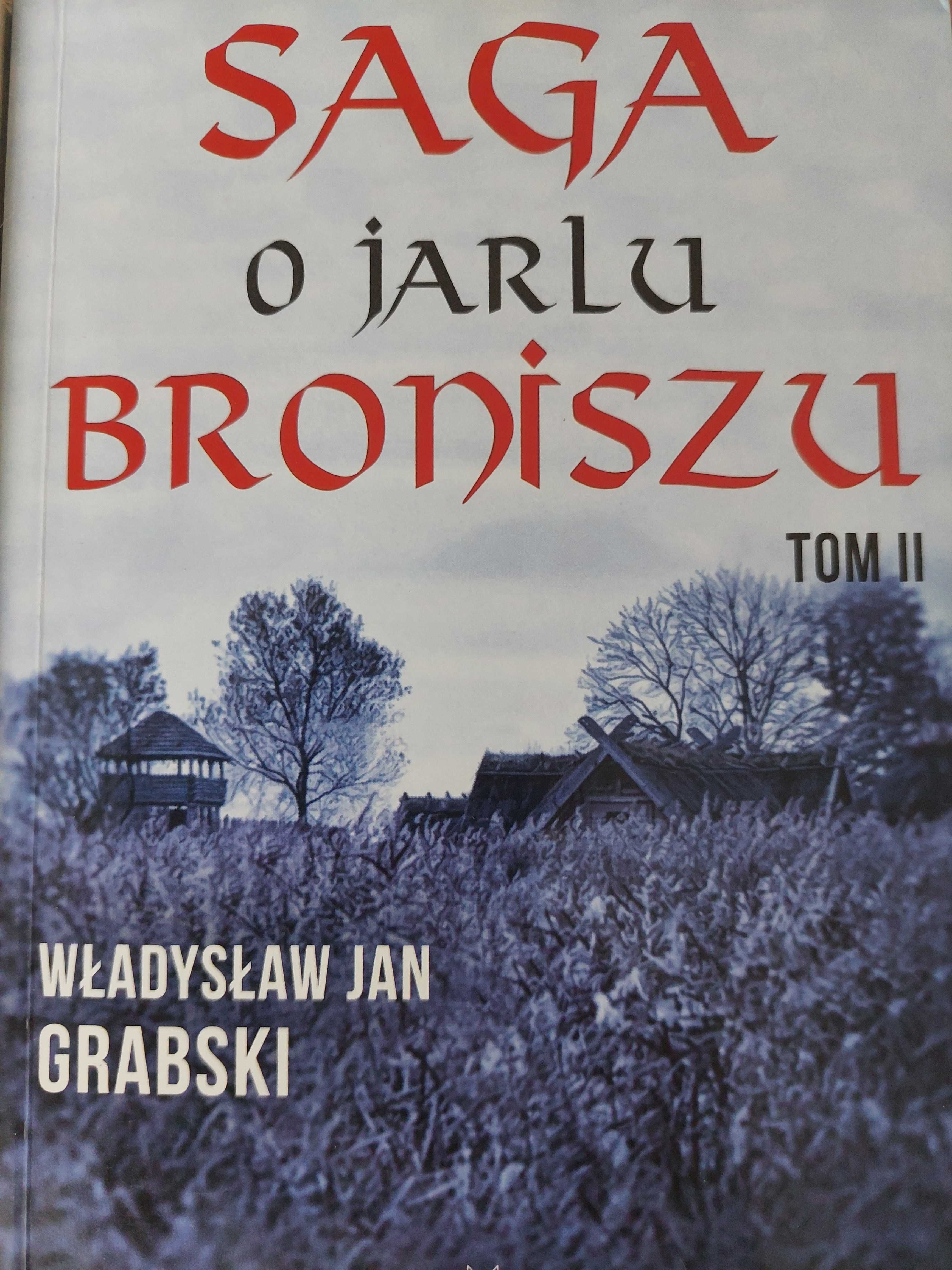 Władysław Jan Grabski Saga o jarlu Broniszu