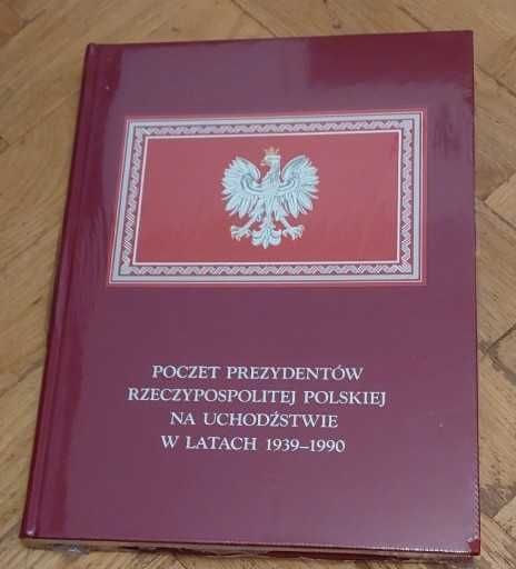 Poczet prezydentów Rzeczypospolitej Polskiej na Uchodźstwie