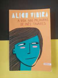 Alice Vieira - A vida nas palavras de Inês Tavares