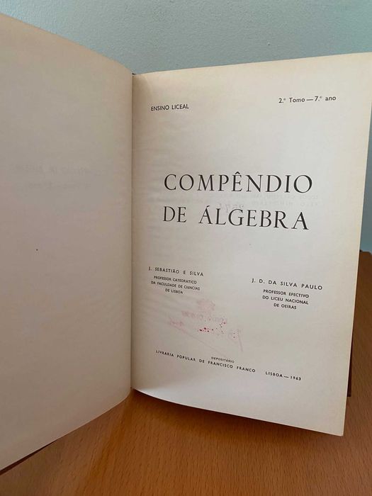 Compêndio de Álgebra - Tomo II - VII Ano - J. Sebastião e Silva
