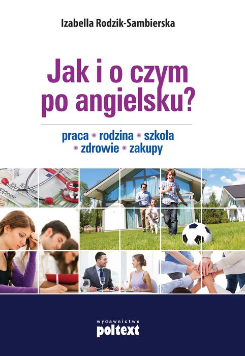Jak i o czym po angielsku?. Poltext