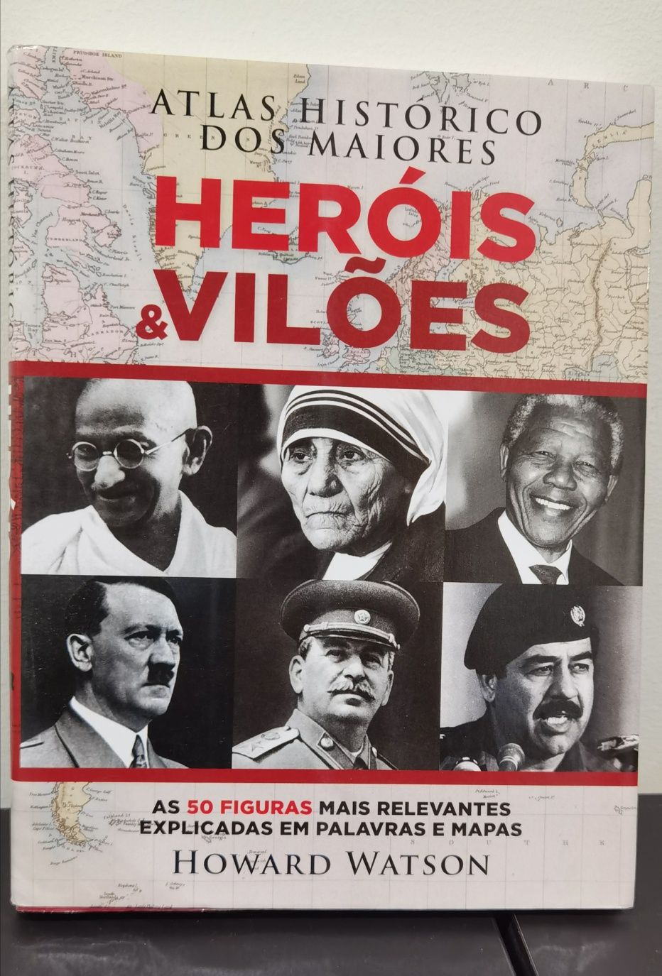 Atlas Histórico dos maiores Heróis & Vilões