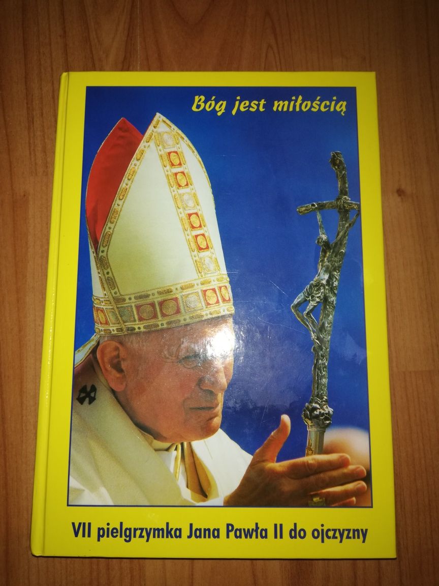 "Bóg jest miłością - VII pielgrzymka Jana Pawła II do ojczyzny"