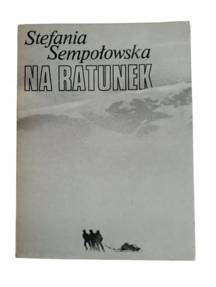 Na Ratunek Stefania Sempołowska