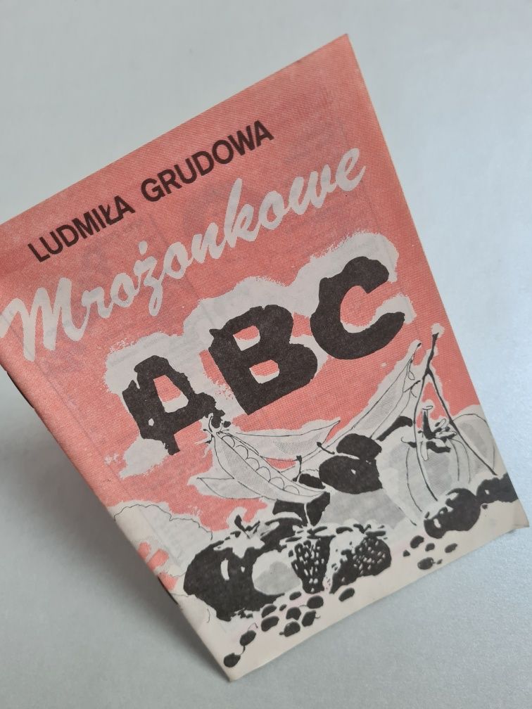 Mrożonkowe ABC - Ludmiła Grudowa