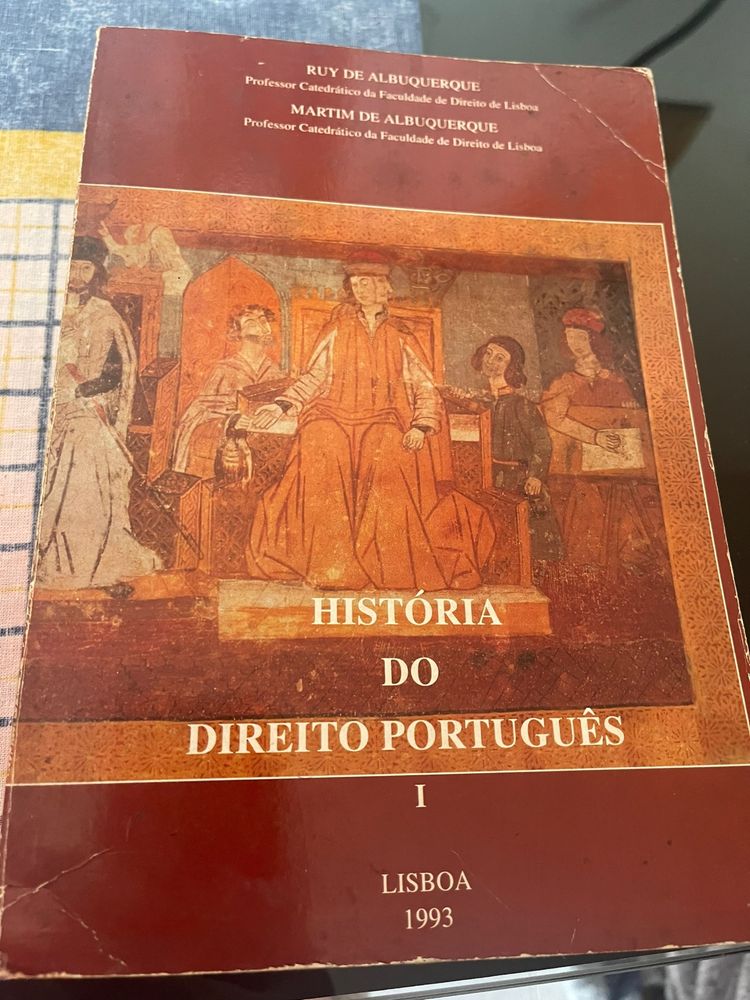 Livro “História do Direito Português “ - Ruy e Martim de Albuquerque