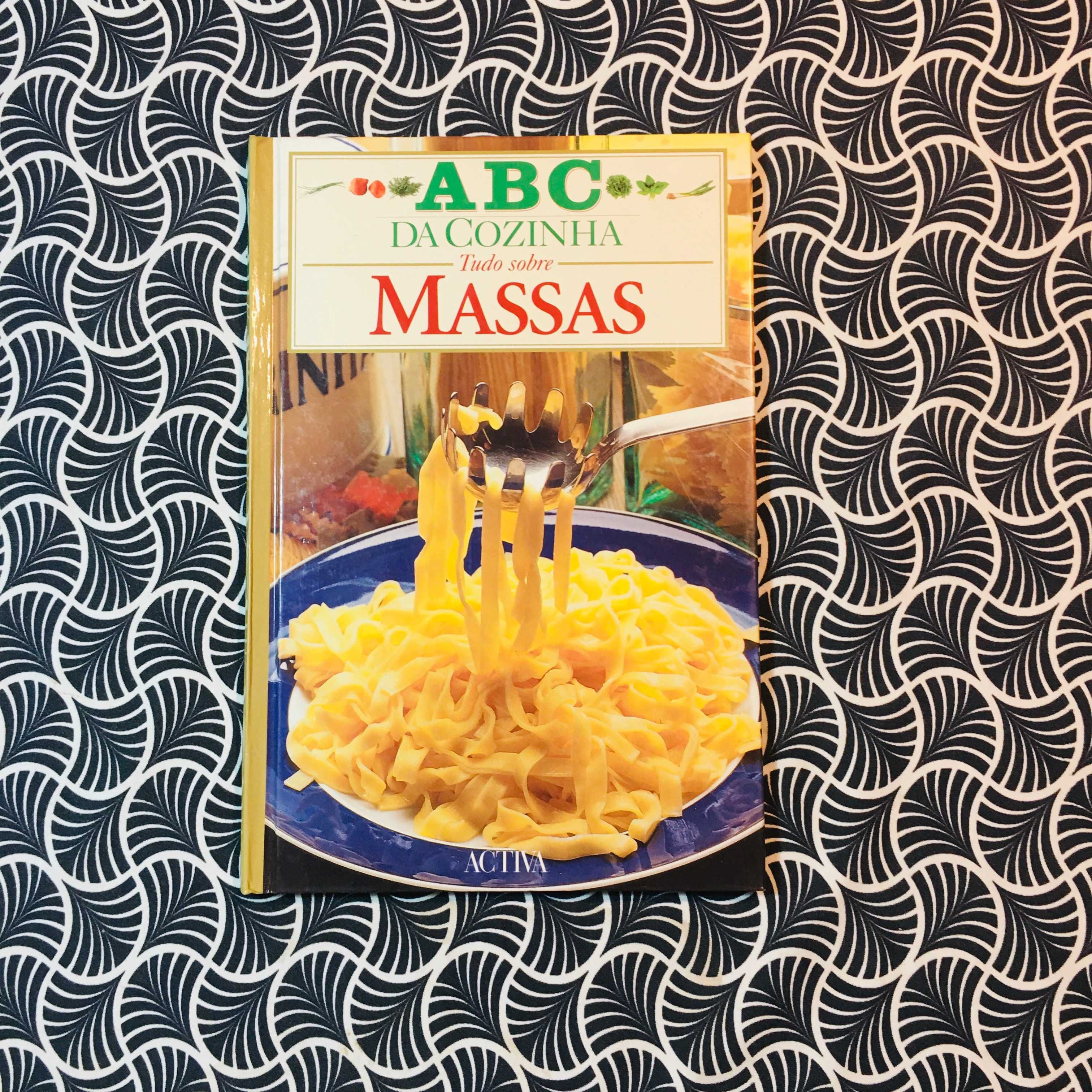 ABC da Cozinha: Tudo Sobre Massas