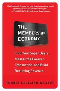 The Membership Economy