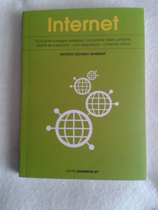 Livro /guia para usar" INTERNET" de António Eduardo Marques