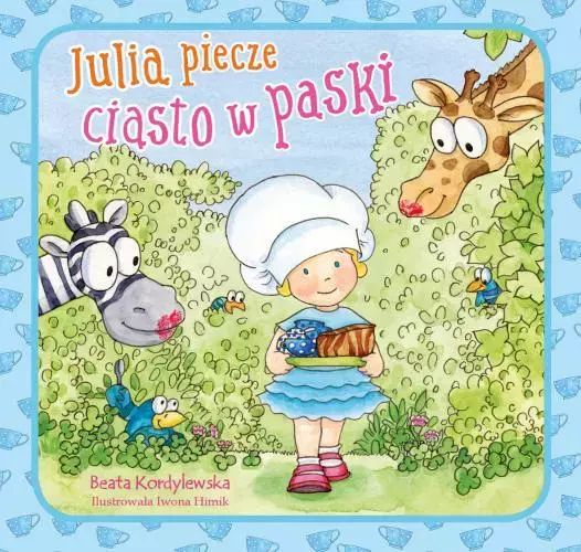 Julia piecze ciasto w paski. Skrzat. Nowy Produkt