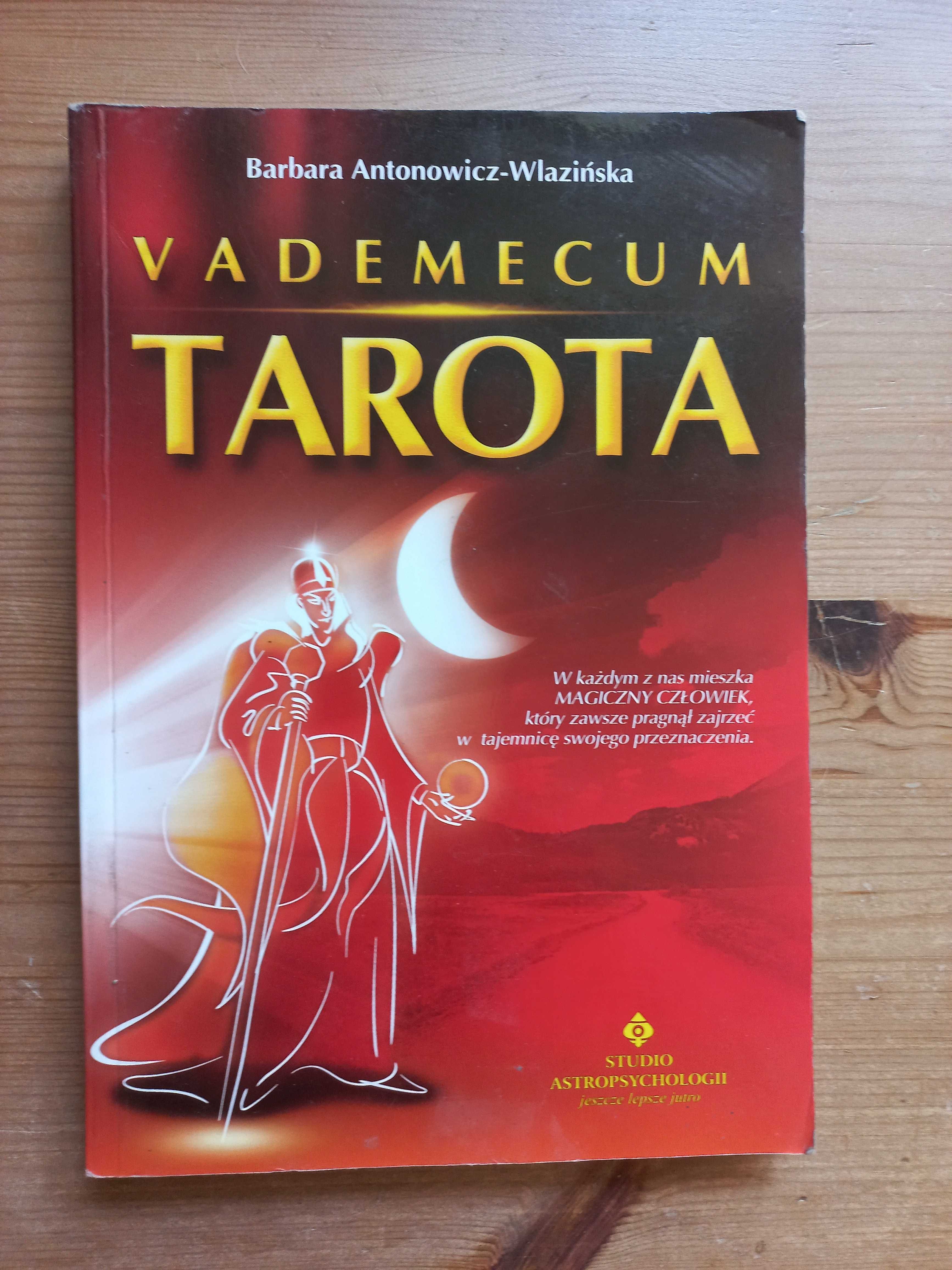 Vademecum tarota.Barbara Antonowicz Wlazińska