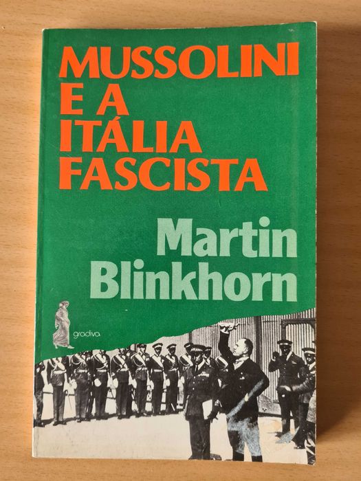 Livro "Mussolini e a Itália Fascista" de Martin Blinkhorn