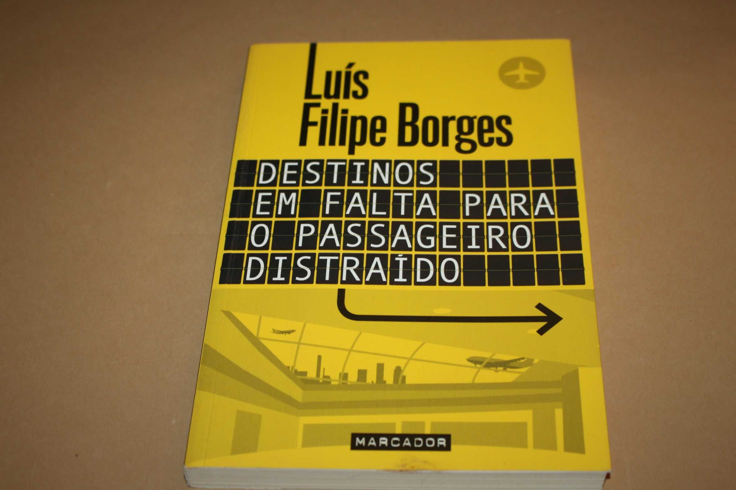 Destinos em Falta Para o Passageiro Distraído //Luís Filipe Borges