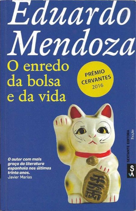 O enredo da bolsa e da vida - Eduardo Mendoza