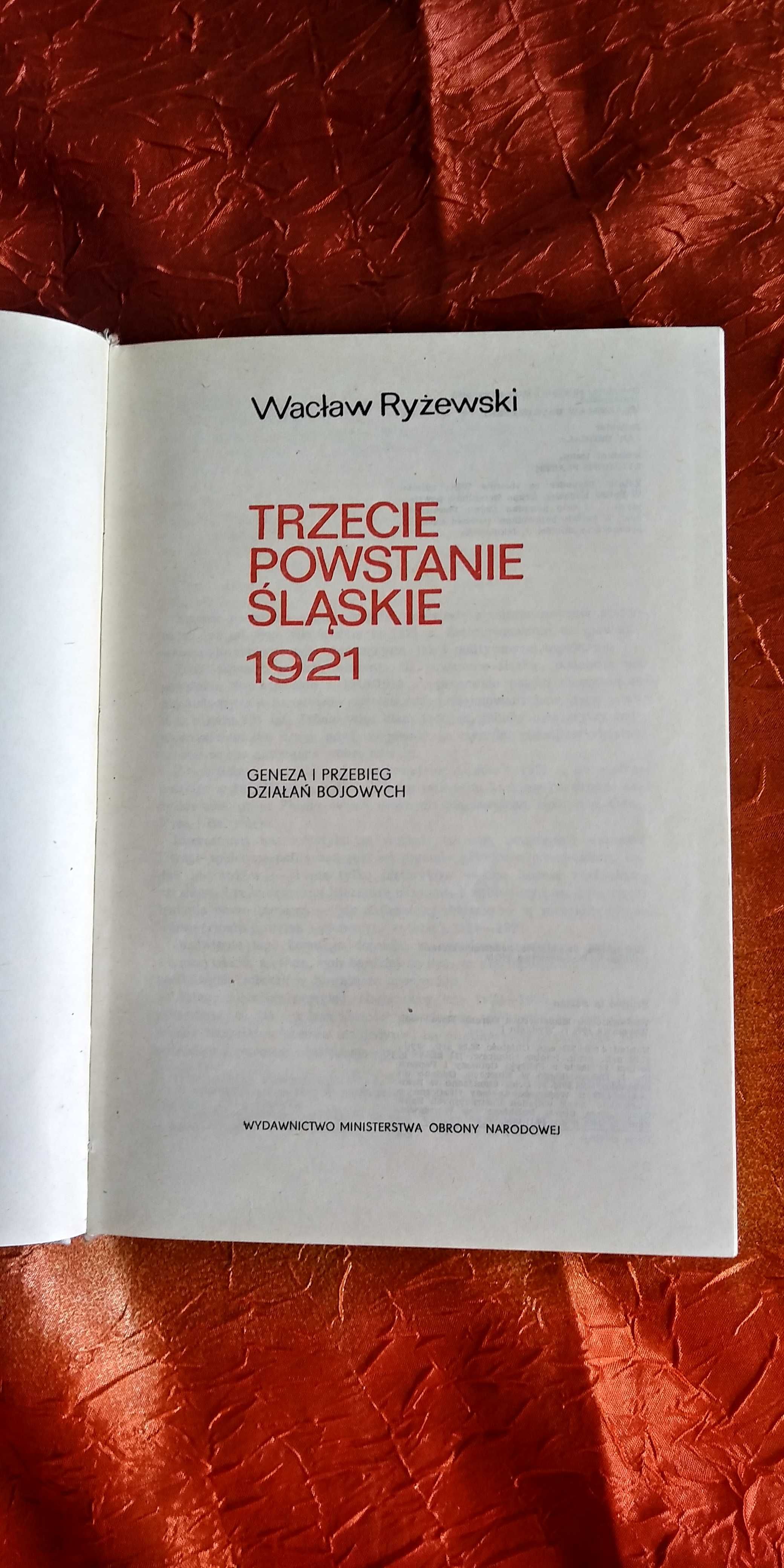Wacław Ryżewski Trzecie Powstanie Śląskie 1921