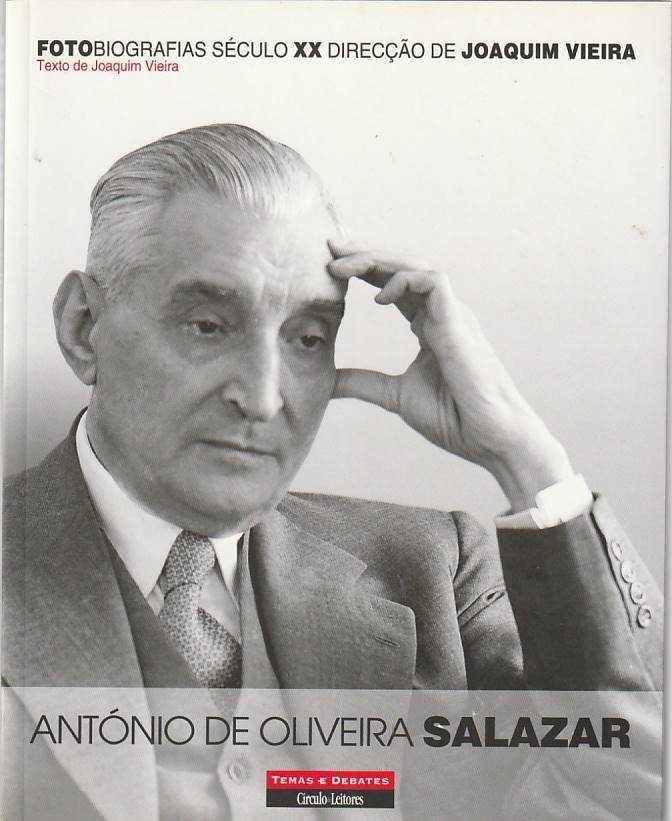 António de Oliveira Salazar – Fotobiog.século XX (Br.)- Joaquim Vieira