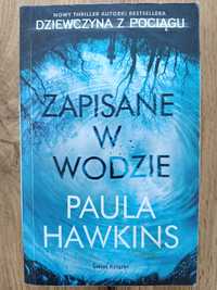 Książka Paula Hawkins - Zapisane w wodzie