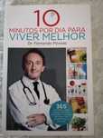 10 Minutos Por Dia Para Viver Melhor (Dr. Fernando Póvoas)