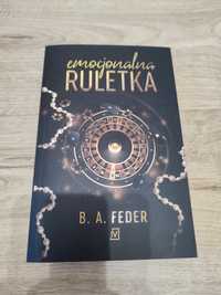 B.A.Feder -"emocjonalna ruletka "