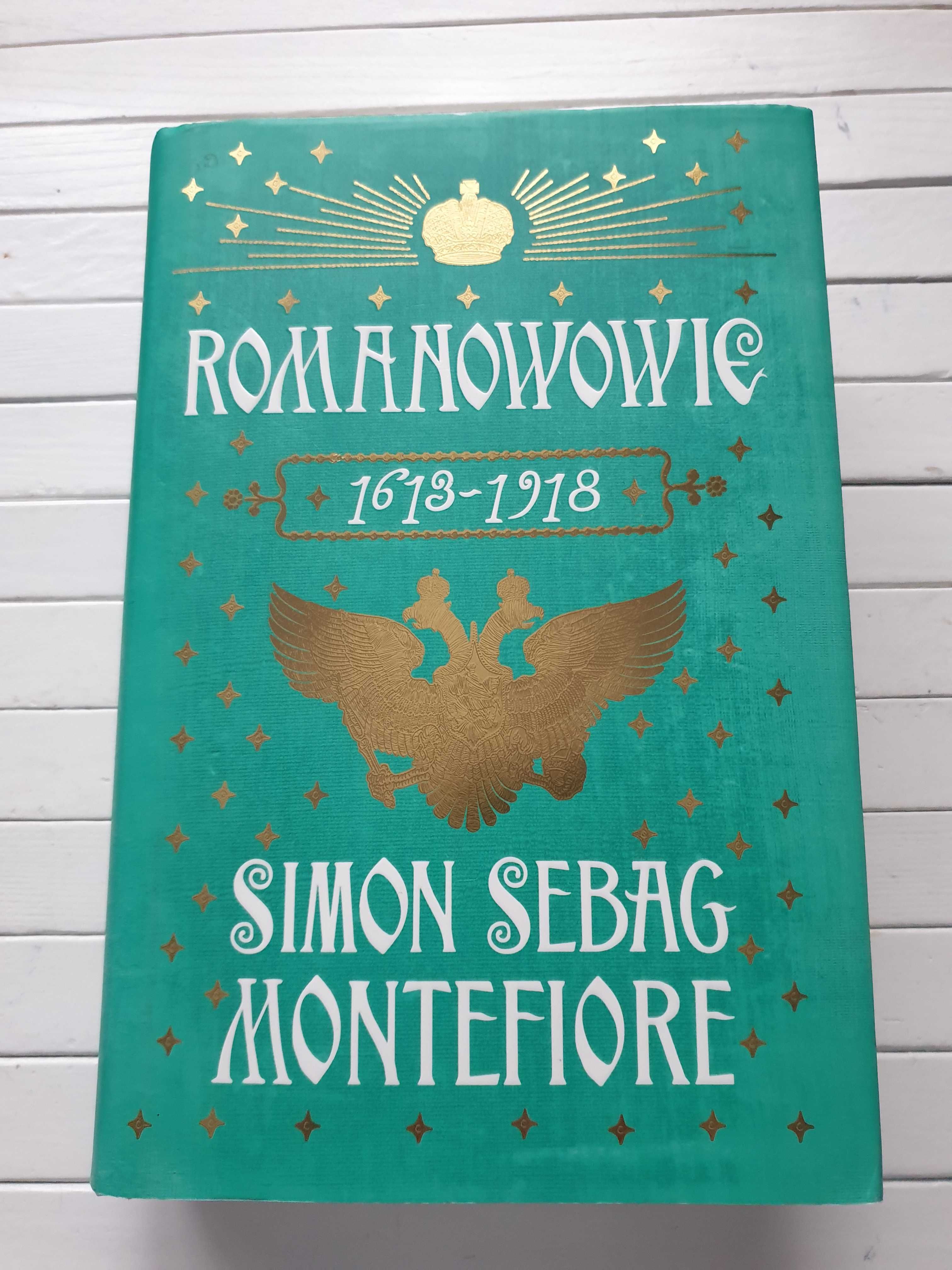 Romanowowie 1613 -1918 Simon Sebag Montefiore