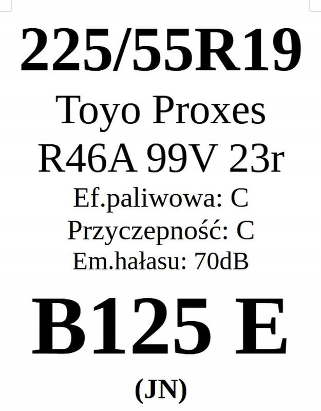 4x 225/55r19 Toyo Proxes R46a 99v C/C/70dB 2023r