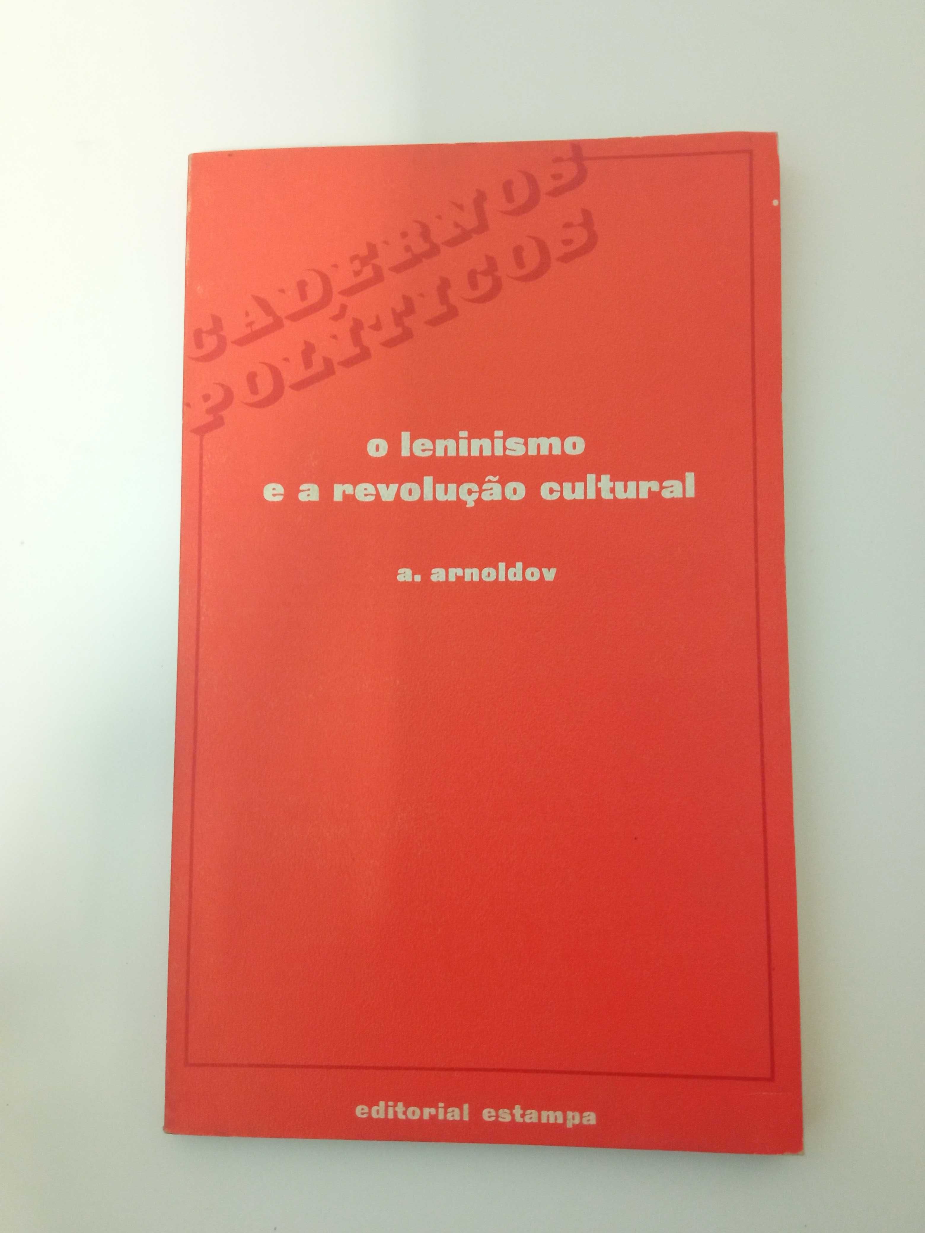 Coleção: O Leninismo e a revolução cultural, de A. Arnoldov