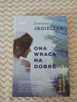 Ona wraca na dobre Grażyna Jagielska NOWA