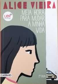 Livro "Meia Hora Para Mudar a Minha Vida", Alice Vieira