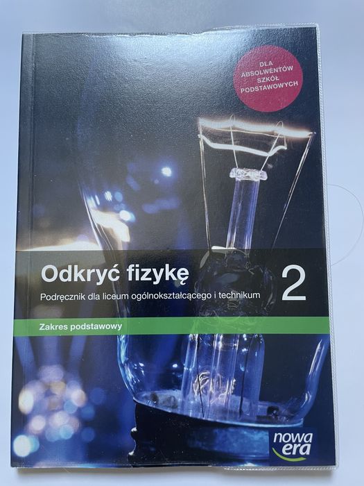 Podręcznik “Odkryć fizykę 2” zakres podstawowy
