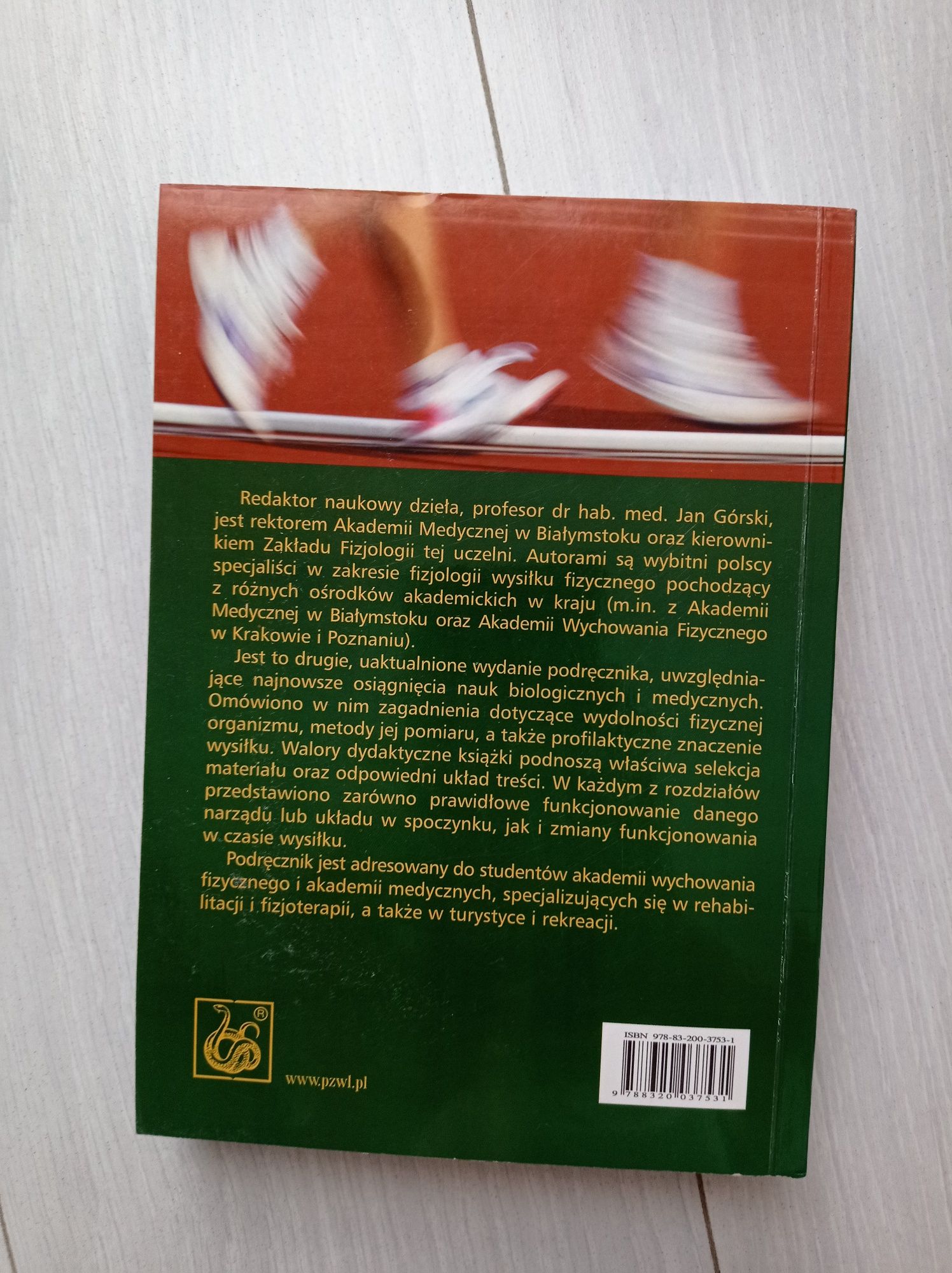 Fizjologiczne podstawy wysiłku fizycznego Jan Górski