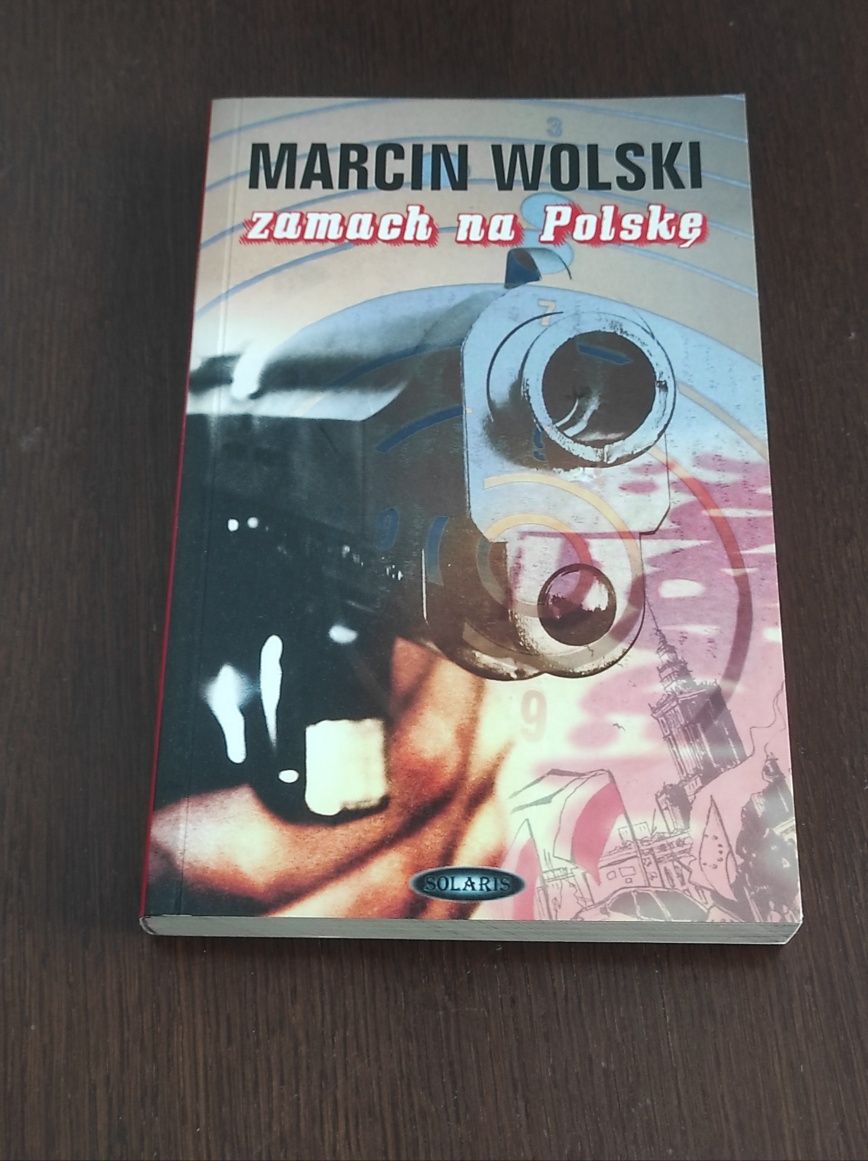 Zamach na Polskę Marcin Wolski