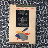 A Cidade dos Prodígios - Eduardo Mendoza