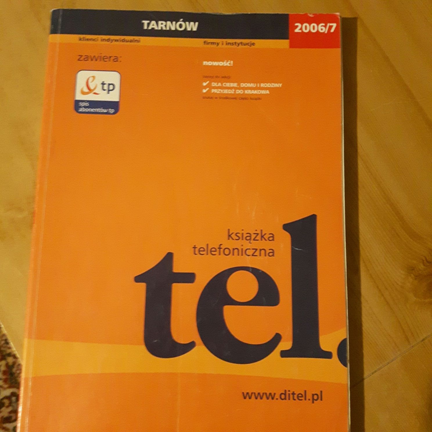 Książka telefoniczna Tarnów 2006/7 i powiaty