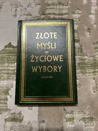 Złote myśli życiowe wybory