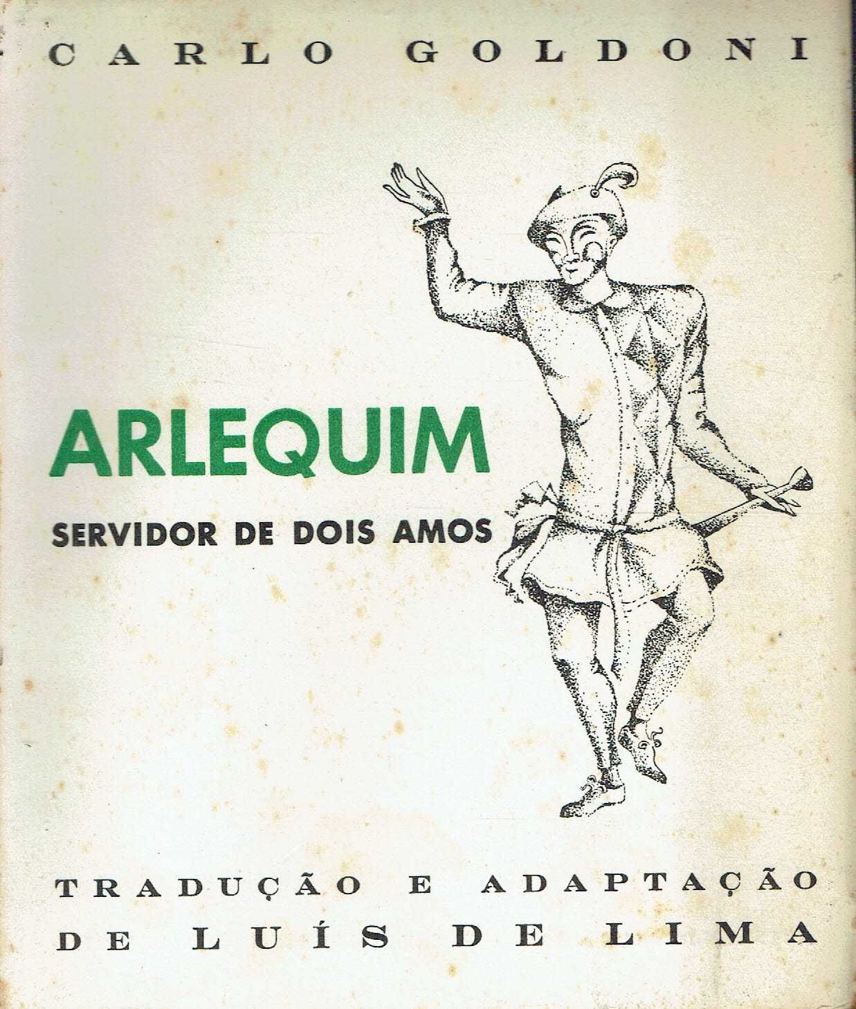 15096
	
Arlequim servidor de dois amos 
Carlo Goldoni