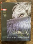 Wielka księga zachowań zwierząt Dzikość serca