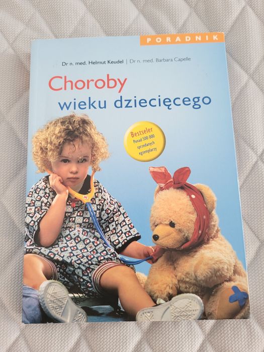 Choroby wieku dziecięcego Helmut Keudel