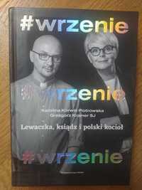 Wrzenie - Karolina Korwin Piotrowska  Grzegorz Kramer SJ