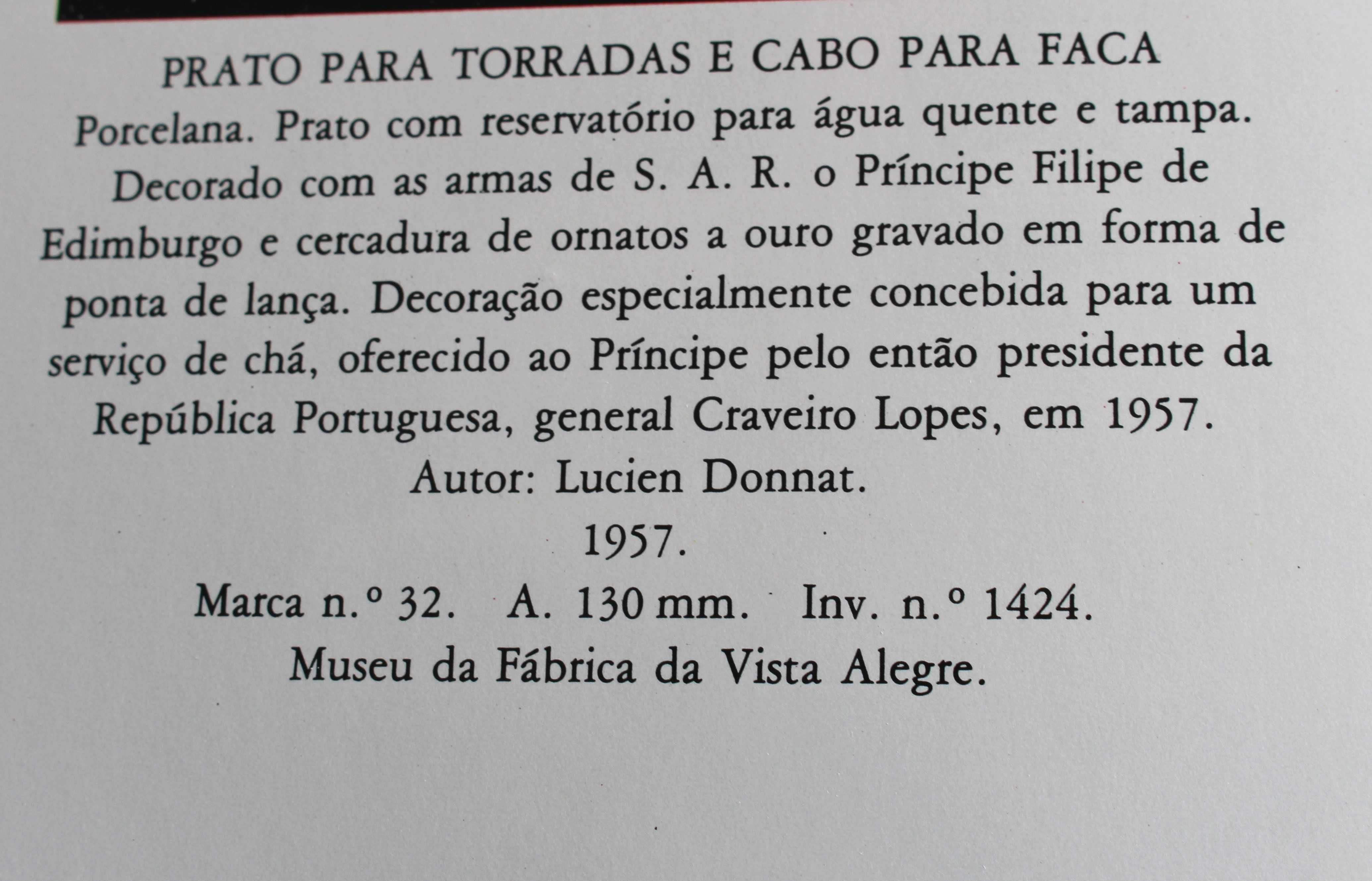 Duque de Edimburgo oferta de Craveiro Lopes 1957 Vista Alegre raro