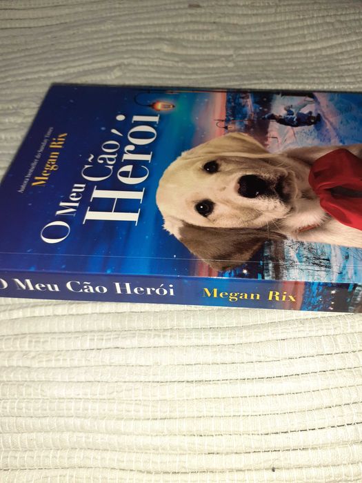 O meu cão herói  Megan Rix