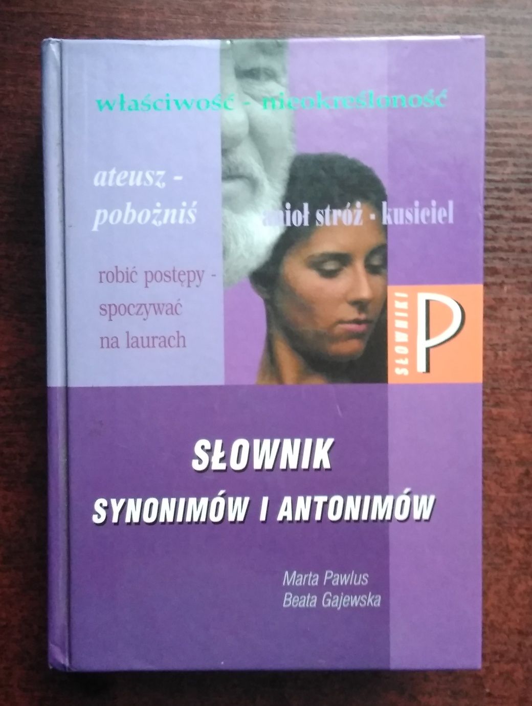 Słownik Synonimów I Antonimów [Pawlus i Gajewska]