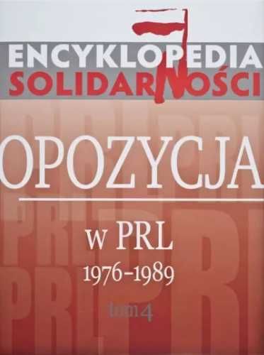 Encyklopedia Solidarności T.4 - Jan Olaszek, Tomasz Kozłowski, Grzego