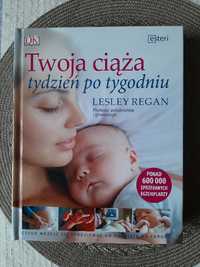 Okazja Nowa Książka - Twoja ciąża tydzień po tygodniu Lesley Regan