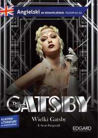 The Great Gatsby. Wielki Gatsby. Adaptacja klasyki - F. Scott Fitzger